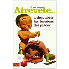 DIABLO PICANTE - ATREVETE ... A DESCUBRIR LAS TECNICAS DEL PLACER